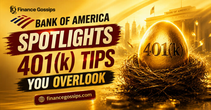 Bank of America 401k Tips